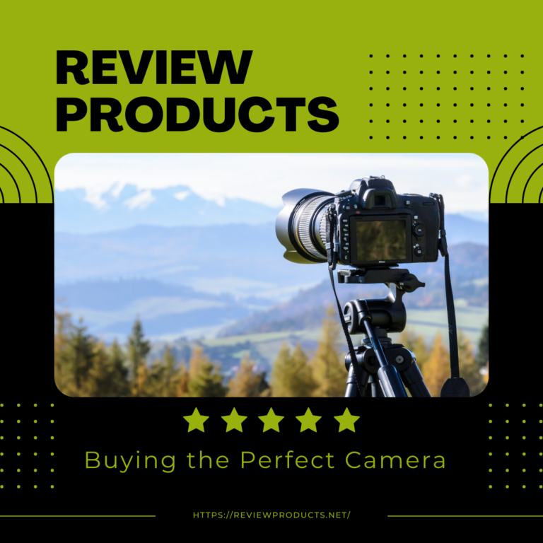 Buying the Perfect Camera