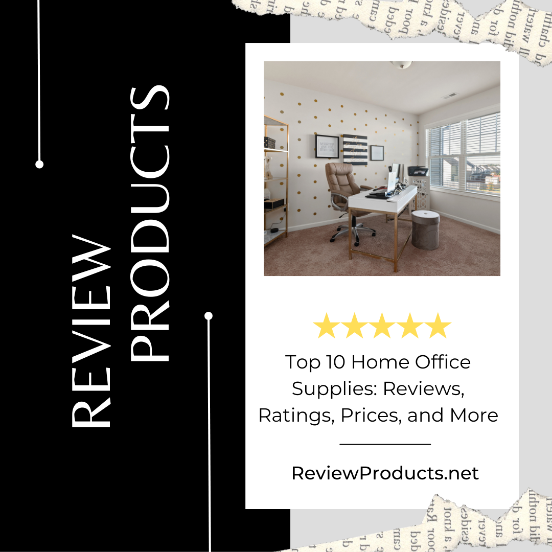 Top 10 Home Office Supplies Reviews, Ratings, Prices, and More
